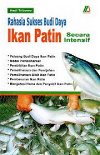 RAHASIA SUKSES BUDIDAYA IKAN PATIN SECARA INTENSIF BI
