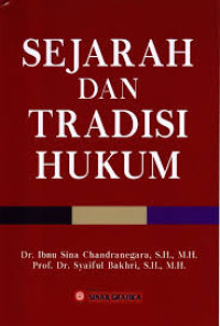 SEJARAH DAN TRADISI HUKUM