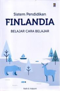 SISTEM PENDIDIKAN FINLANDIA BELAJAR CARA BELAJAR BI