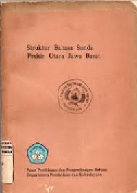 STRUKTUR BAHASA SUNDA PESISIR UTARA JAWA BARAT