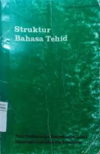 STRUKTUR BAHASA TEHID