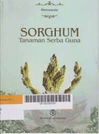 Sorghum Tanaman Serba Guna