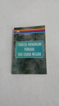 Strategi Menangani  Perkara Tata Usaha Negara