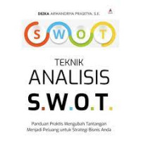 TEKNIK ANALISIS SWOT BI