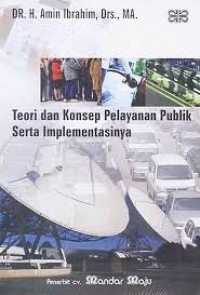 TEORI DAN KONSEP PELAYANAN PUBLIK SERTA IMPLEMENTASINYA BI