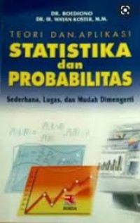 Teori dan Aplikasi Statistika dan Probabilitas
