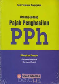 UNDANG-UNDANG PAJAK PENGHASILAN PPH