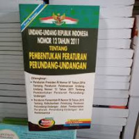 UNDANG-UNDANG REPUBLIK INDONESIA NOMOR 12 TAHUN 2011