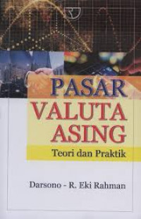 VALAS VALUTA ASING TEORI DAN PRAKTEK