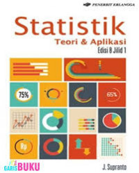 STATISTIK TEORI DAN APLIKASI.