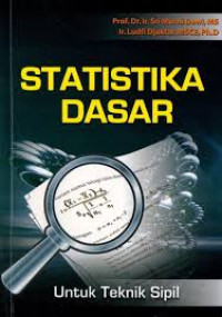 STATISTIKA DASAR UNTUK TEKNIK SIPIL