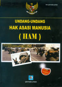 UNDANG-UNDANG HAK ASASI MANUSIA (HAM)