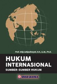 HUKUM INTERNASIONAL SUMBER-SUMBER HUKUM
