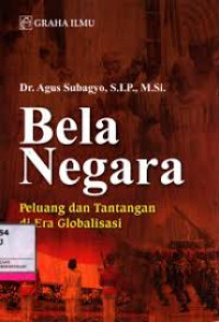 Bela Negara Tantangan Peluang Dan Tantangan Di Era Globalisasi