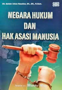 NEGARA HUKUM DAN HAK ASASI MANUSIA