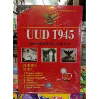 UUD 1945  AMANDEMEN  I, II  III, & IV