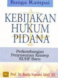 bunga rampai kebijakan hukum pidana