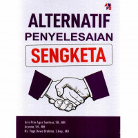 ALTERNATIF PENYELESAIAN SENGKETA