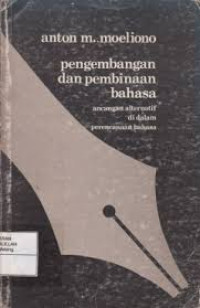 pengembangan dan pembinaan bahasa