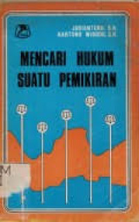 Mencari Hukum suatu pemikiran
