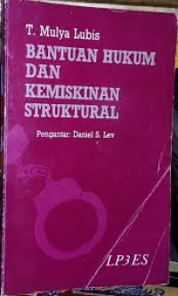 Bantuan Hukum dan Kemiskinan Struktural