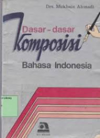 dasar-dasar komposisi bahasa indonesia