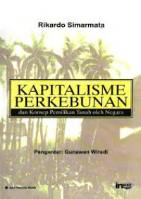 kapitalisme perkebunan dan konsep pemilikan tanah oleh negara