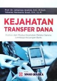 KEJAHATAN TRANSFER DANA