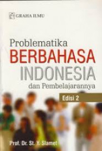 Problematika berbahasa indonesia