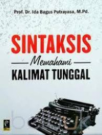 SINTAKSIS MEMAHAMI KALIMAT TUNGGAL