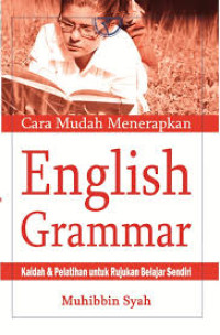 Cara Mudah Menerapkan English Grammar