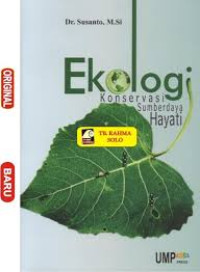 EKOLOGI KONSERVASI SUMBERDAYA HAYATI