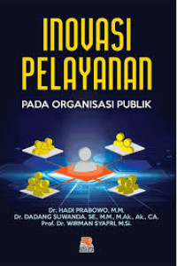 INOVASI PELAYANAN PADA ORGANISASI PUBLIK