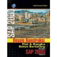 desain kontruksi plat & rangka beton bertulang dengan SAP 2000versi 9