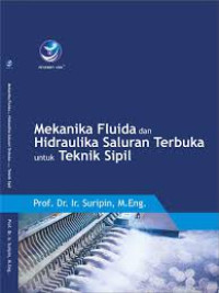 MEKANIKA FLUIDA DAN HIDRAULIKA SALURAN TERBUKA UNTUK TEKNIK SIPILed