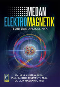 MEDAN ELEKTROMAGNETIK TEORI DAN APLIKASINYA