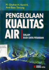 PENGELOLAAN KUALITAS AIR DALAM BUDIDAYA PERAIRAN