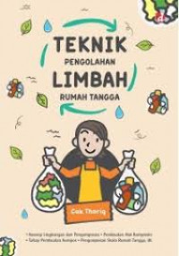 TEKNIK PENGOLAHAN LIMBAH RUMAH TANGGA