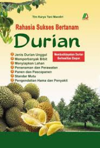RAHASIA SUKSES BERTANAM DURIAN