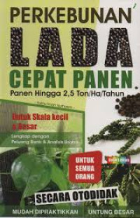 PERKEBUNAN LADA CEPAT PANEN