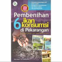 PEMBENIHAN 6 IKAN KONSUMSI DI PEKARANGAN