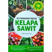 BEST MANAGEMENT PRACTICE KELAPA SAWIT