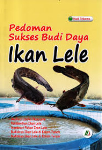 PEDOMAN SUKSES BUDI DAYA IKAN LELE