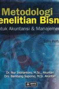 METODOLOGI PENELITIAN BISNIS UNTUK AKUNTANSI & MANAJEMEN