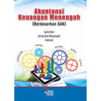 AKUNTANSI KEUANGAN MENENGAH BERDASARKAN SAK
