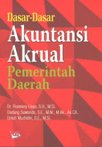 Dasar-dasar Akutansi Akrual Pemrintah Daerah,