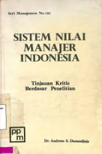 Sistem Nilai Manajer Indonesia Tinjauan Kritis Berdasar Penelitian