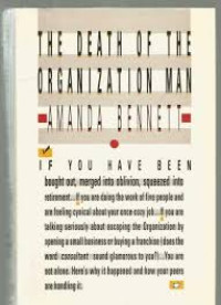 THE DEATH OF THE ORGANIZATION MAN