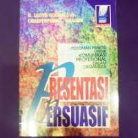 Pedoman Praktis untuk Komunikasi Profesional dalam Orbanisasi Presentasi Persuasif