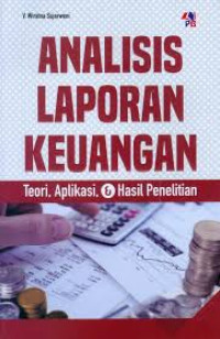 ANALISIS LAPORAN KEUANGAN TEORI, APLIKASI & HASIL PENELITIAN